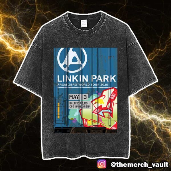 Linkin Park From Zero World Tour 2025 May 3 Baltimore Poster Art By Tim Conlon At CFG Bank Arena Unisex Washed T-Shirt