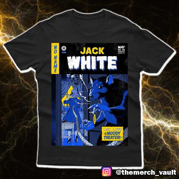 Official Jack White Posters For Night 2 Austin Shows By Johnny Dombrowski At ACL Live Moody Theater May 5 2025 No Name Tour Merchandise Unisex T-Shirt